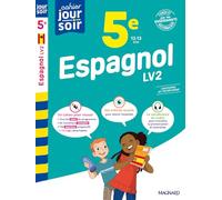 Espagnol 5e LV2 - Cahier Jour Soir: Conçu et recommandé par les enseignants