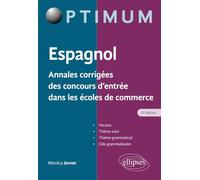 Espagnol - Annales corrigées des concours d’entrée dans les écoles de commerce