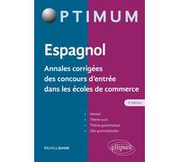 Espagnol - Annales corrigées des concours d’entrée dans les écoles de commerce - Monica Jornet - Ellipses - broché - Scolaire / Universitaire