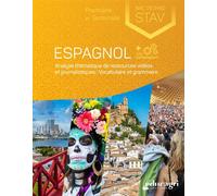 Espagnol BAC techno STAV 1re et terminale Analyse thématique de ressources vidéos et journalistiques / Vocabulaire et grammaire - Marie-Luce Piloz - Educagri - broché - Scolaire / Universitaire