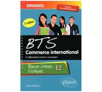 Espagnol Bts Commerce International À Référentiel Commun Européen - Réussir L'épreuve E2