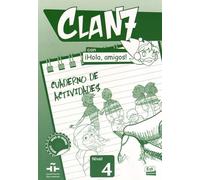 Espagnol Clan 7 Nivel 4 Cuaderno De Actividades - Con Ihola, Amigos !