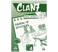 Espagnol Clan 7 Nivel 4 Cuaderno De Actividades - Con Ihola, Amigos !