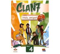 Espagnol Clan 7 Nivel 4 Libro Del Alumno - Con Ihola, Amigos ! (1 Cd-Rom)