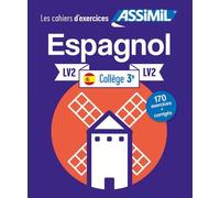 Cahier d'Exercices Espagnol Collège | Niveau 3ème | Assimil