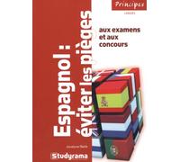Espagnol éviter les pièges aux examens et aux concours