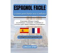 Espagnol Facile - 30 Jours Pour Parler Avec Confiance