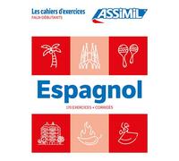 Espagnol faux-débutants – cahier d'exercices – Assimil