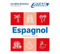 Espagnol faux-débutants (cahier d'exercices)