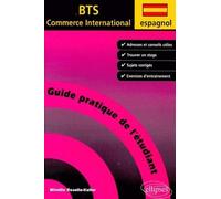 Espagnol - Guide pratique de l'étudiant au BTS Commerce International - Keller Rosello - Ellipses - broché - Scolaire / Universitaire