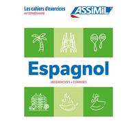 Espagnol Intermédiaire (cahier d'exercices) - Juan Cordoba - Assimil - broché - Méthode de langue