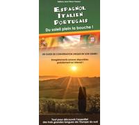 Espagnol - Italien - Portugais - Du Soleil Plein La Bouche !