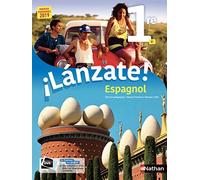 ILanzate ! Espagnol 1re B1 Manuel 2019 Edouard Clemente (Collection dirigée par), Monique Laffite (Collection dirigée par), Pascale Avet (Auteur), Marie-Ange Bault (Auteur), Laure Benito (Auteur), Sop