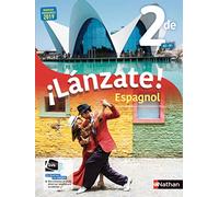 Ilanzate ! Espagnol 2de A2>B1 - 2019 Edouard Clemente (Collection dirigée par), Monique Laffite (Collection dirigée par), Luis Aranda Ayensa (Auteur), Caroline Girot (Auteur), Valérie Lagrange (Auteur