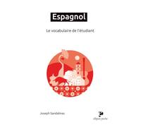 Espagnol: Le vocabulaire de l'étudiant
