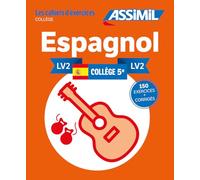 Espagnol LV2 Collège 5e – Cahier d'exercices – Assimil