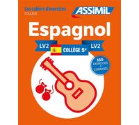 Espagnol LV2 Collège 5e (cahier d'exercices) - Juan Cordoba - Assimil - broché - Scolaire / Universitaire