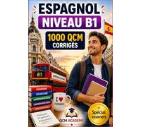 Espagnol Niveau B1: 1 000 QCM corrigés | Cahier d'entraînement pour maîtriser l'espagnol en autonomie | Vocabulaire, grammaire, conjugaison, ... les barres verticales dans la description