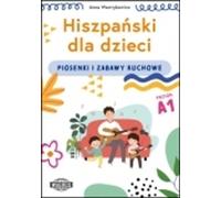 Espagnol pour enfants Chansons et jeux de mouvement