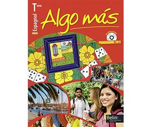 Espagnol Tle B1/B2 Algo mas: Programme 2011