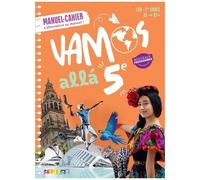 Espagnol Vamos Allá 5e Lvb - 1re Année A1-A2 - Manuel-Cahier