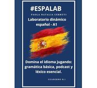 #ESPALAB: Laboratorio dinámico español - A1