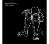 Espaldamaceta - Miedo Al Silencio