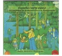 España 1975 1993 La Sociedad De La Transicion A La Democracia - [Livre en VO] Jeronimo, Jesus (Auteur)
