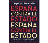 España Contra El Estado López García - Molins, Ángel (Auteur)