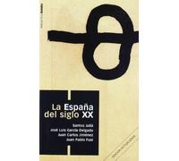 ESPAÑA DEL SIGLO XX, LA (col. Bolsillo)