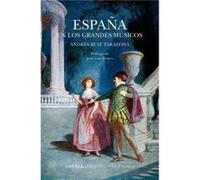 España En Los Grandes Músicos [Livre en VO] Ruíz Tarazona, Andres (Auteur)