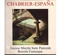 España / Joyeuse Marche / Suite Pastorale / Bourée Fantasque - Emmanuel Chabrier ; Orchestre Du Théâtre Des Champs-Elysées Conducted By Paul Bonneau LP