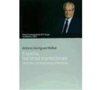 España Las Otras Transiciones - GARRIGUES WALKER,ANTONIO Garrigues Walker, Antonio (Auteur)