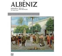 Espana Op. 165 Six Album Leaves by By composer Isaac Alb niz & By composer Olga Llano Kuehl White Alfred Publishing Staff (Auteur)