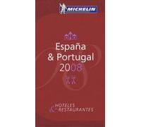 España & Portugal - Hoteles & Restaurantes - Le Guide Rouge Michelin 2008