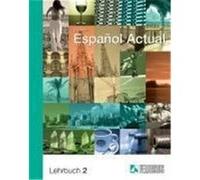 Espanol Actual 2. Lehrbuch Peleteiro, Esther (Auteur)