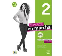 Español en marcha 2 - Nueva edición: Curso de español como lengua extranjera / Cuaderno de ejercicios / Arbeitsbuch + Code