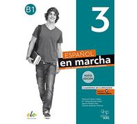 Español en marcha 3 - Nueva edición: Curso de español como lengua extranjera / Cuaderno de ejercicios / Arbeitsbuch + Code