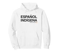 Español Indígena - Natif européen (Espagnol natif) Sweat à Capuche