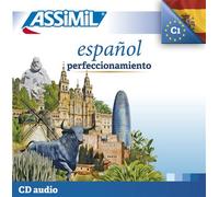 Español perfeccionamiento (cd audio perfectionnement espagnol) Packs 4 CD Audio, Langue de base Français, Langue enseignée Espagnol - David Tarradas Agea - Assimil - Livre CD - Méthode de langue CD