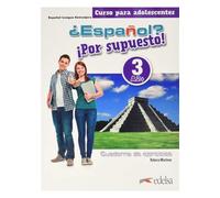 Espanol? Por supuesto!: Cuaderno de ejercicios 3 (A2+)