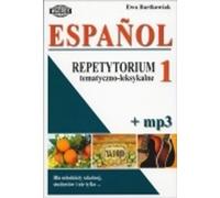 Espanol Repetitorio thematic-lexical 1+ mp3 - Ewa Bartkowiak (Fremdsprachen - Spanisch auf Polnisch)