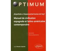 Españoles E Hispanoamericanos De Hoy! - Manuel De Civilisation Espagnole Et Latino-Américaine Contemporaine