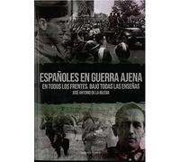 Españoles en guerra ajena