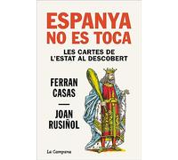 Espanya no es toca: Les cartes de l'Estat al descobert