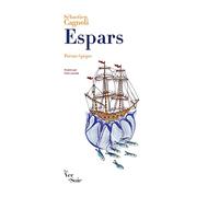 Espars: Poème épique en mètre irrationnel