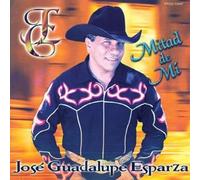 Esparza, Jose Guadalupe - Mitad De Mi