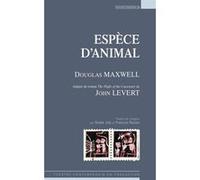 Espèce d'animal MAXWELL DOUGLAS (Auteur)