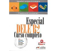 Especial DELE B2 Curso completo - libro + audio descargable