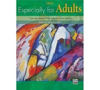 Especially for Adults Book 3 by By composer Dennis Alexander